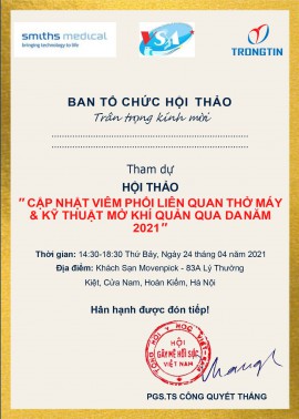 HỘI THẢO: " CẬP NHẬT VIÊM PHỔI LIÊN QUAN THỞ MÁY & KỸ THUẬT MỞ KHÍ QUẢN QUA DA NĂM 2021"