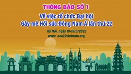 THÔNG BÁO SỐ 1 V/v tổ chức Đại hội Gây mê Hồi sức Đông Nam Á lần thứ 22